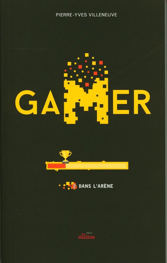 Gamer 02 : Dans l'arène