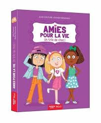 Amies pour la vie T.1 : Un trio de choc !