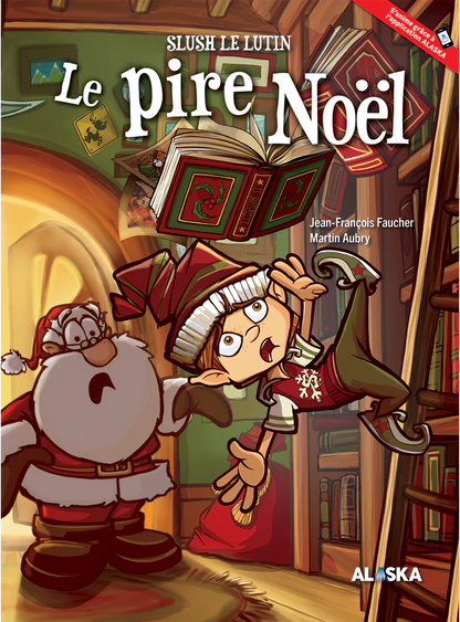 Slush le lutin - Le pire Noël (2e Ed)