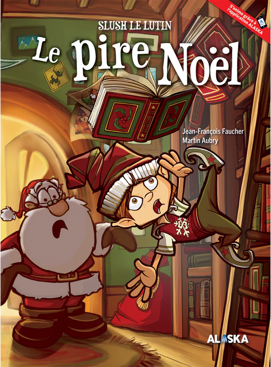 Slush le lutin - Le pire Noël (2e Ed)