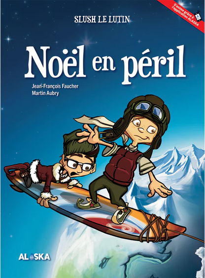 Slush le lutin - Noël en péril (2e Ed)