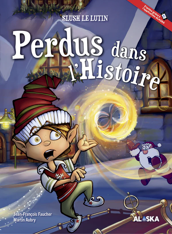 Slush le lutin - Perdus dans l'histoire (2e Ed)