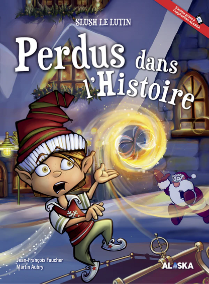 Slush le lutin - Perdus dans l'histoire (2e Ed)