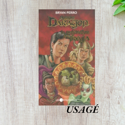 Amos Daragon Tome 4 La Malédiction de Freyja de Bryan Perro