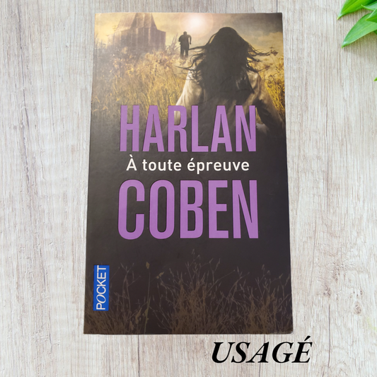 À toute épreuve de Harlan Coben