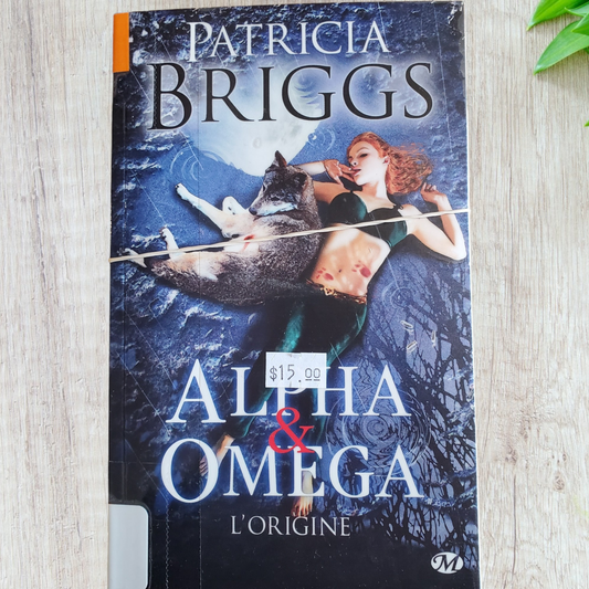 Série Alpha et Omega de Patricia Briggs