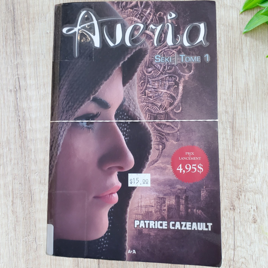 Trilogie : Averia de Patrice Cazeault