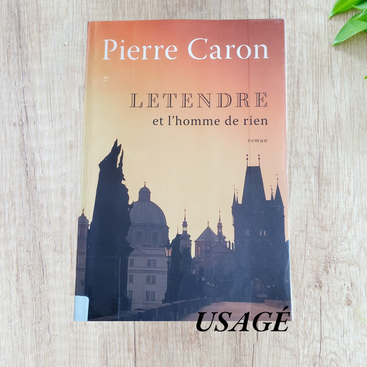 Letendre de l'homme de rien de Pierre Caron