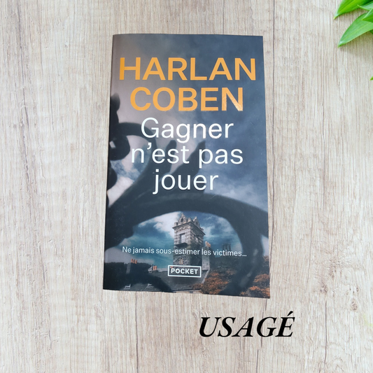 Gagner n'est pas jouer de Harlan Coben