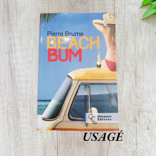 Beach Bum de Pierre Brume