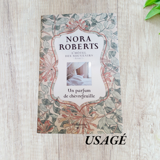 Un parfum de chèvrefeuille de Nora Roberts