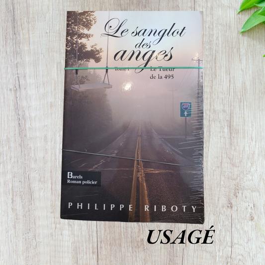 Le sanglot des anges trilogie de Philippe Riboty