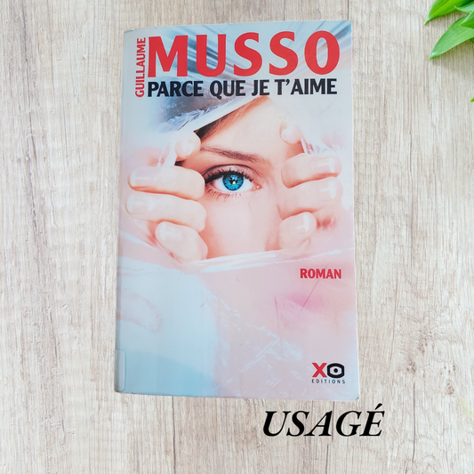 Parce que je t'aime de Guillaume Musso