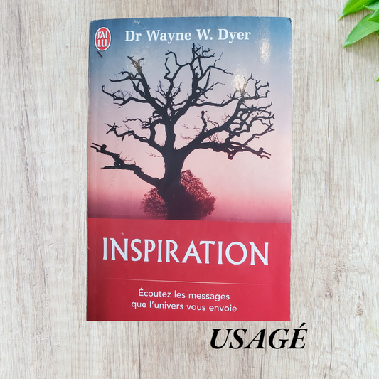 Inspiration de Dr. Wayne W. Dyer