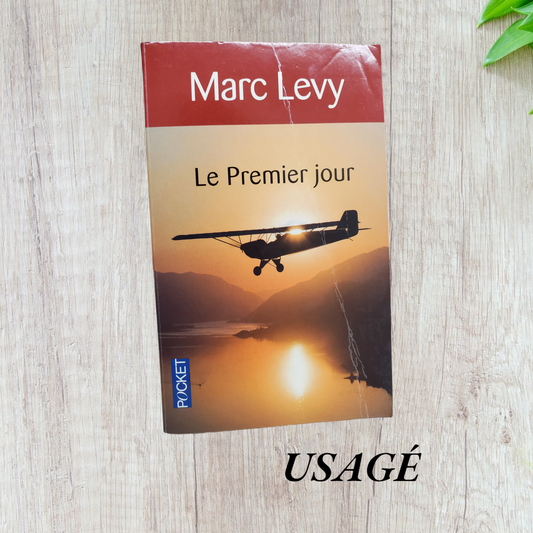 Le premier jour de Marc Levy (poche)
