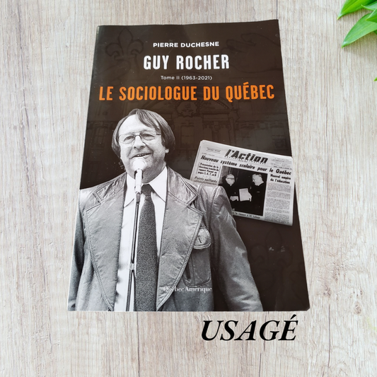 Guy Rocher T.02 Le sociologue du Québec
de Pierre Duchesne