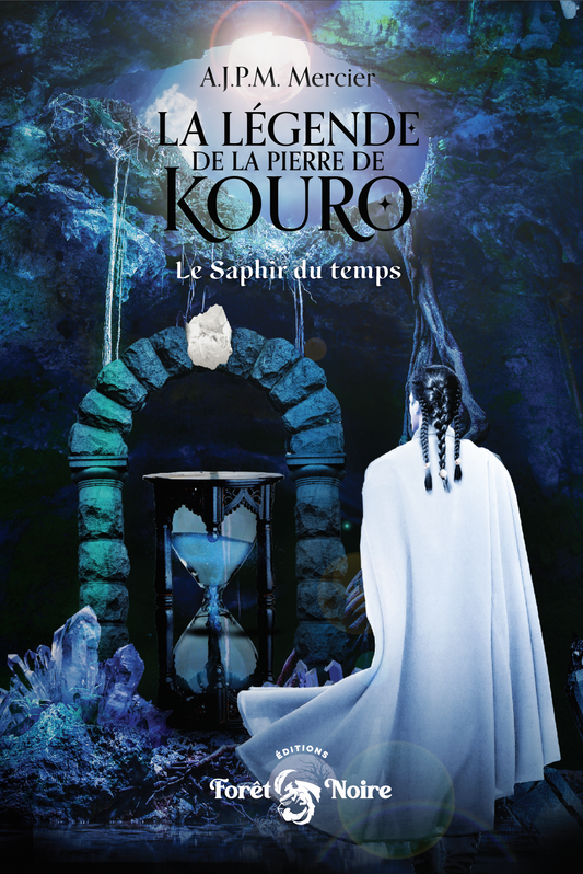 La légende de la pierre de Kouro tome 2 Le saphir du temps