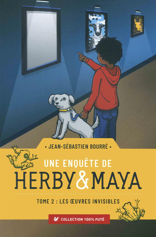 Une enquête de Herby & Maya - Tome2 : Les oeuvres invisibles