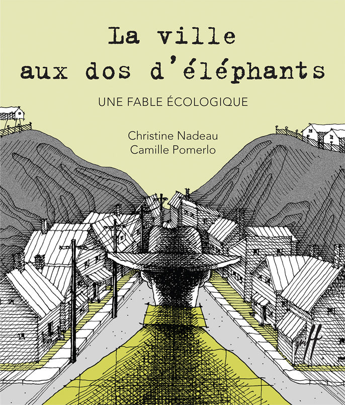 La ville aux dos d’éléphants - Une fable écologique