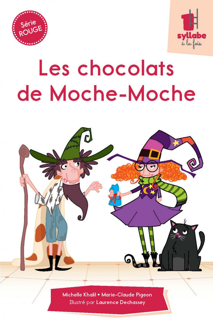Collection Une syllabe à la fois Les chocolats de Moche-Moche - Série rouge