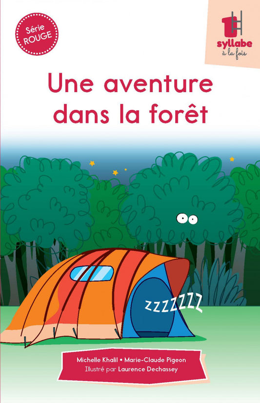 Collection Une syllabe à la fois Une aventure dans la forêt - Série rouge