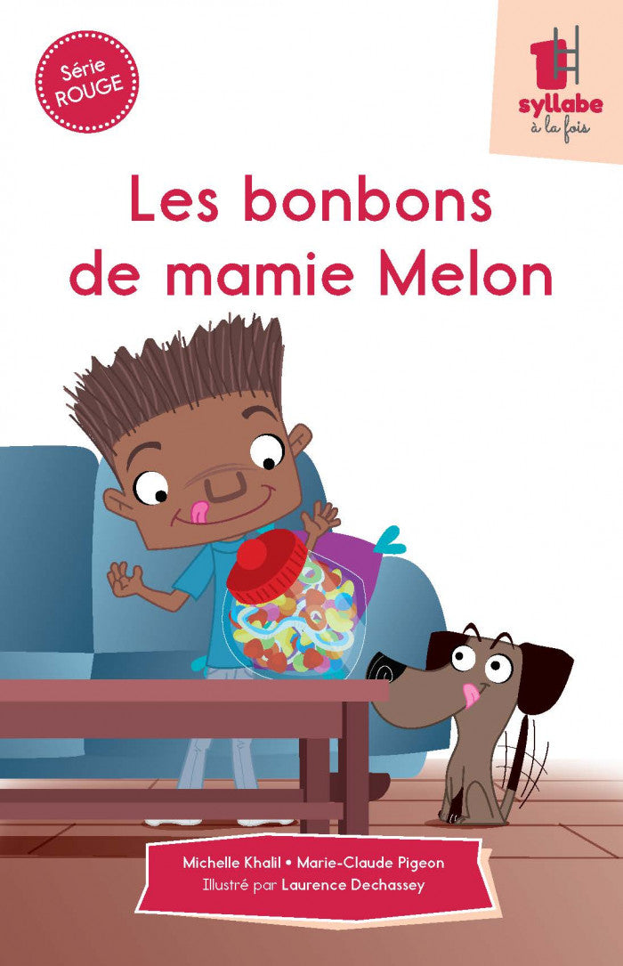 Collection Une syllabe à la fois Les bonbons de mamie Melon  - Série rouge