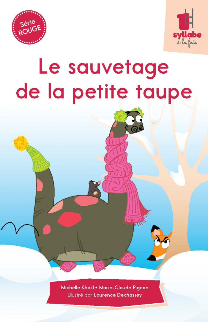 Collection Une syllabe à la fois Le sauvetage de la petite taupe - Série rouge