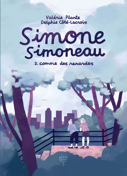 Simone Simoneau Tome 2 Comme des renardes