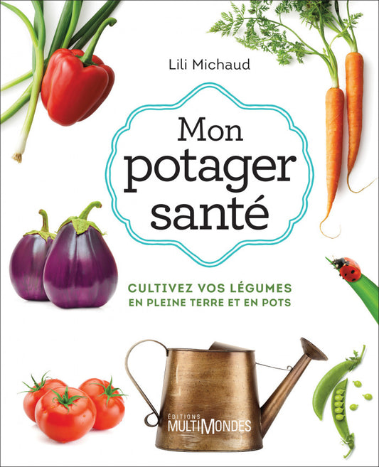 Mon potager santé