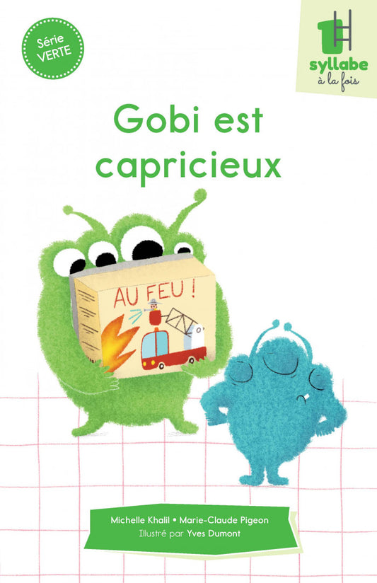 Collection Une syllabe à la fois Gobi est capricieux - Série verte