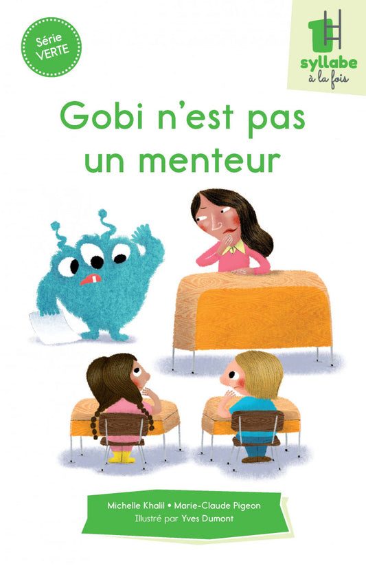 Collection Une syllabe à la fois Gobi n'est pas un menteur - Série verte