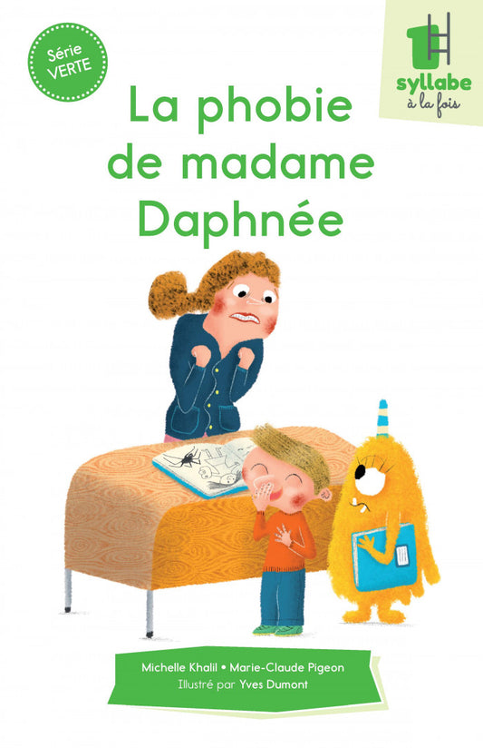 Collection Une syllabe à la fois La phobie de madame Daphnée  - Série verte