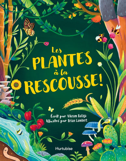 Les plantes à la rescousse!