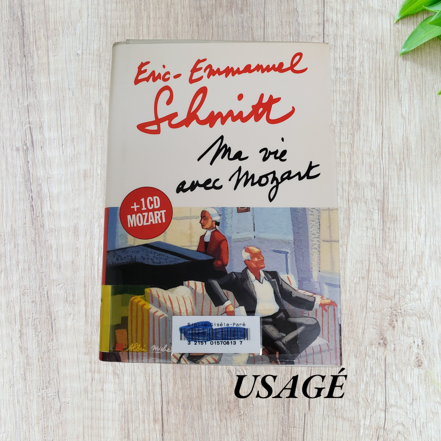 Ma vie avec Mozart de Eric-Emmanuel Schmitt (avec cd)