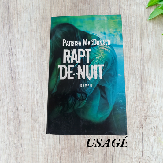 Rapt de nuit de Patricia Macdonald