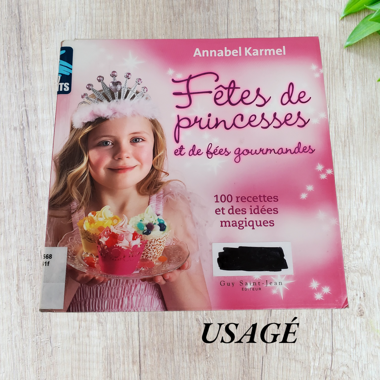 Fêtes de princesses et de fées gourmandes de Annabel Karmel