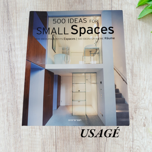 500 idées pour les petits espaces
