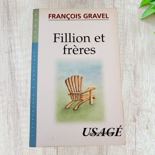 Fillion et frères de François Gravel