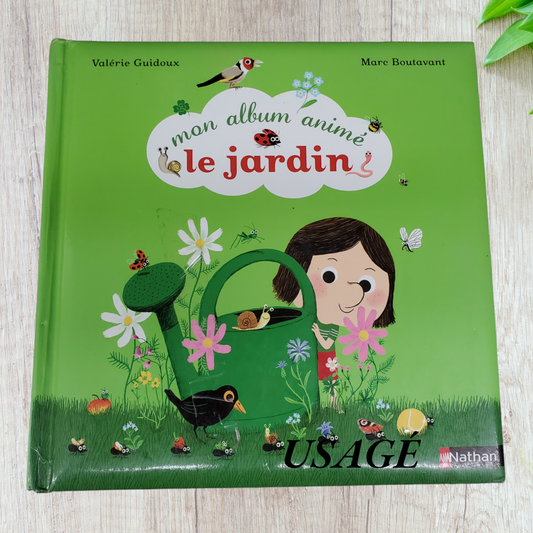 Mon album animé: le jardin de Valérie Guidoux