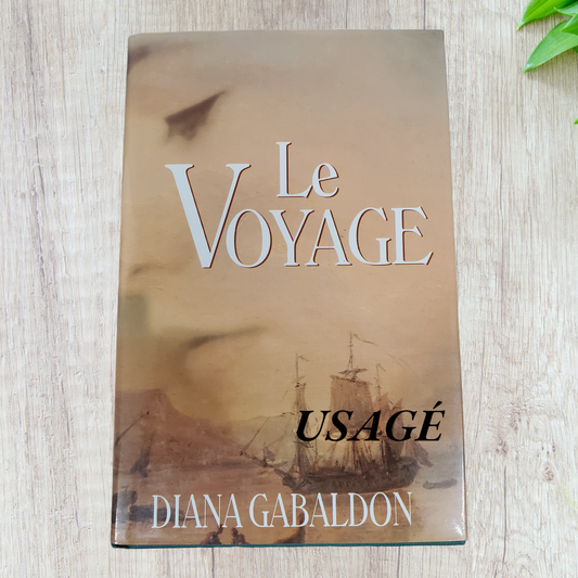 Le voyage Tome 3 de Diana Gabaldon (Outlander)