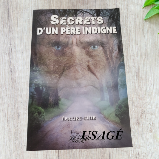 Secrets d'un père indigne de Épicure-Club