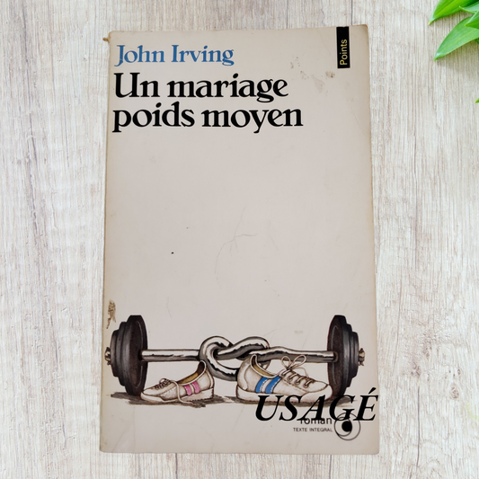Un mariage poids moyen de John Irving