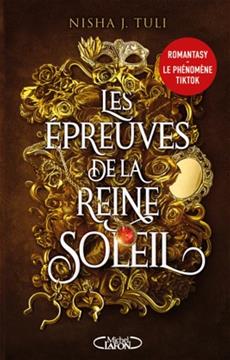 Les épreuves de la Reine Soleil