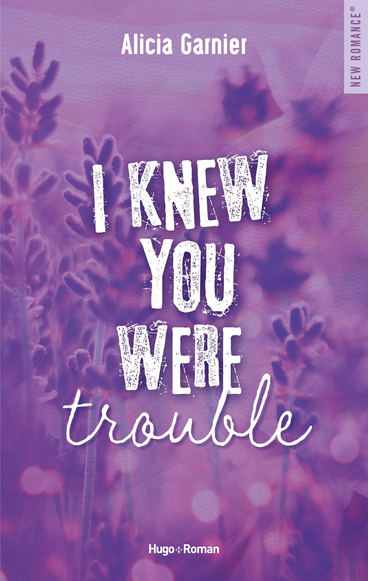 I knew you were trouble