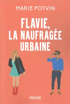 Flavie, la naufragée urbaine