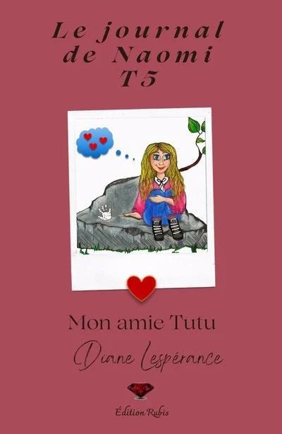 Le journal de Naomi Tome 5 : Mon ami Tutu