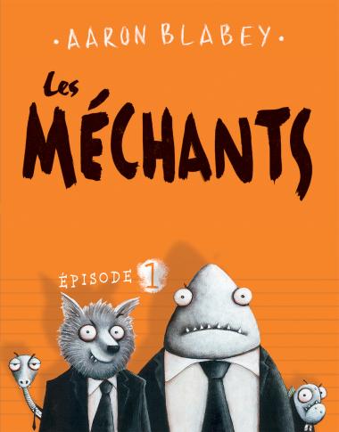 Les méchants : N° 1