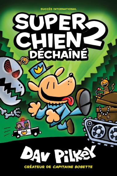 Super Chien : N° 2 - Déchaîné